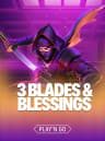 3 Blades & Blessings